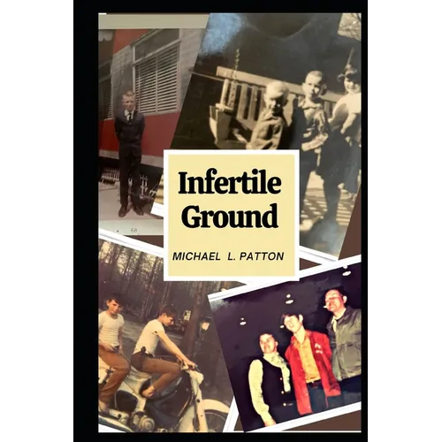 Infertile Ground