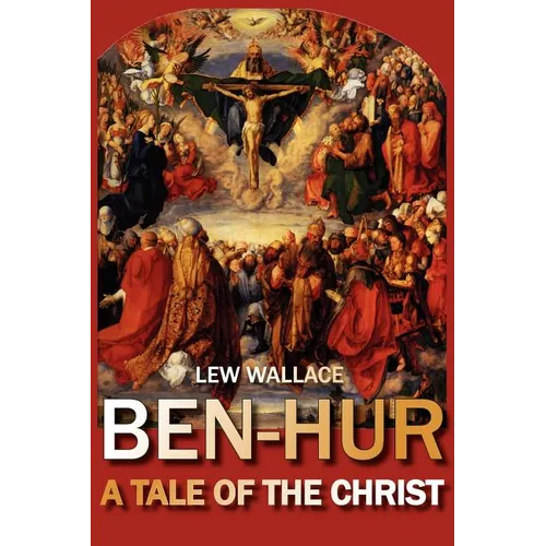 Ben-Hur: A Tale of the Christ