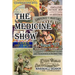 The Medicine Show