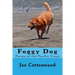 Foggy Dog: Poems of the Pacific Coast