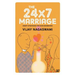 The 24x7 Marriage