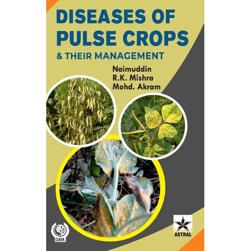 Diseases of Pulse Crops and their Management