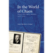 In the World of Chaos: Selected Early Works