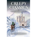 Creepy Classics: Haunting Tales for Winter