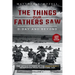 D-Day and Beyond-Large Print Edition: The Things Our Fathers Saw-The Untold Stories of the World War II Generation-Volume V