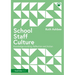 School Staff Culture: Knowledge-building, Reflection and Action