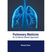 Pulmonary Medicine: An Evidence-Based Approach