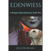 Edenwiess: A Morgan Koda Adventure, Book One