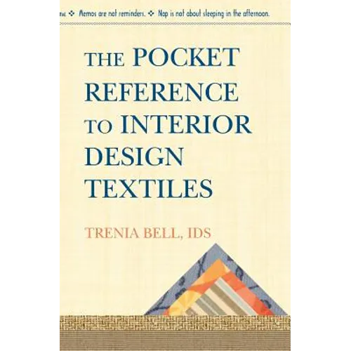 The Pocket Reference To Interior Design Textiles