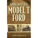 Going West in a Model T Ford