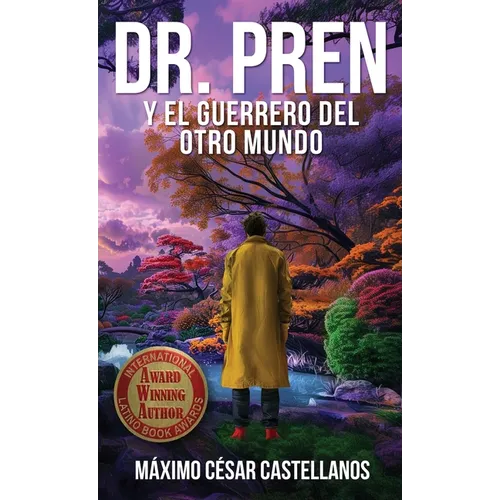 Dr. Pren Y El Guerrero del Otro Mundo