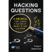 Hacking Questions: 11 Answers That Create a Culture of Inquiry in Your Classroom