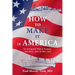 How to Make It In America: An Immigrant's Path to Purpose, Patriotism, and a Life Well Lived