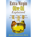 Extra Virgin Olive Oil Explained: Organic Olive Oil Benefits for Skin, Hair and Nutrition