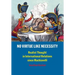 No Virtue Like Necessity: Realist Thought in International Relations Since Machiavelli