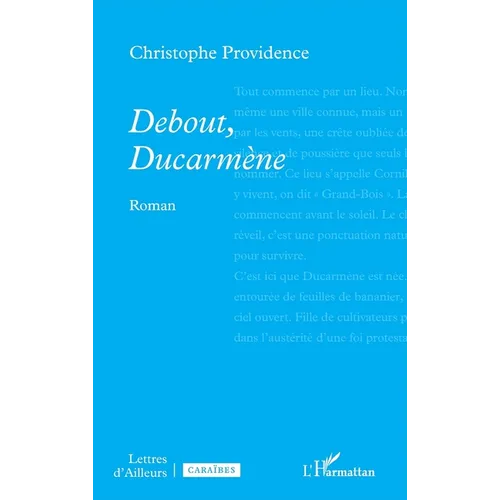 Debout, Ducarmène