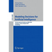 Modeling Decisions for Artificial Intelligence: 7th International Conference, Mdai 2010, Perpignan, France, October 27-29, 2010, Proceedings