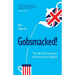 Gobsmacked!: The British Invasion of American English
