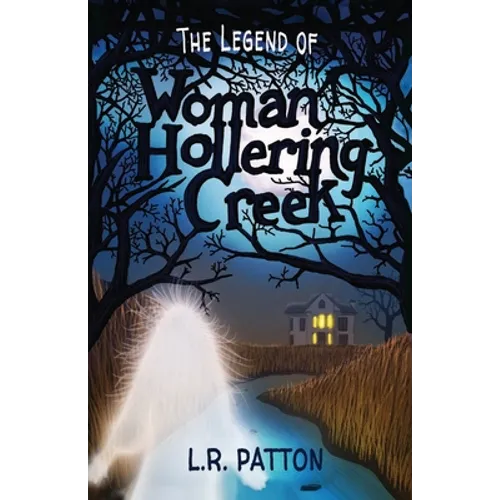 The Legend of Woman Hollering Creek