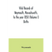 Vital records of Weymouth, Massachusetts, to the year 1850 (Volume I) Births