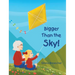 Bigger Than the Sky!
