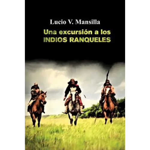 Una excursión a los indios ranqueles