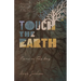 Touch the Earth: Poems on the Way