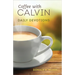 Coffee with Calvin: Daily Devotions