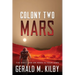 Colony Two Mars