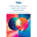 Doctoral Study and Getting Published: Narratives of Early Career Researchers