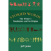 Storied Words: The Writer's Vocabulary and Its Origins