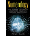 Numerology: The Number 1 Guide on Mastering Your Life Through Numerology