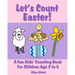 Let's Count Easter!: A Fun Kids Counting Book for Children Age 2 to 5