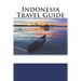 Indonesia Travel Guide