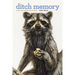 Ditch Memory: New and Selected Poems