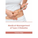 Medical Management of Type 2 Diabetes
