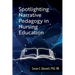Spotlighting Narrative Pedagogy in Nursing Education
