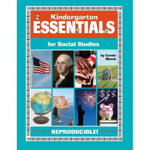 Kindergarten Essentials for Social Studies: Everything You Need - In One Great Resource!