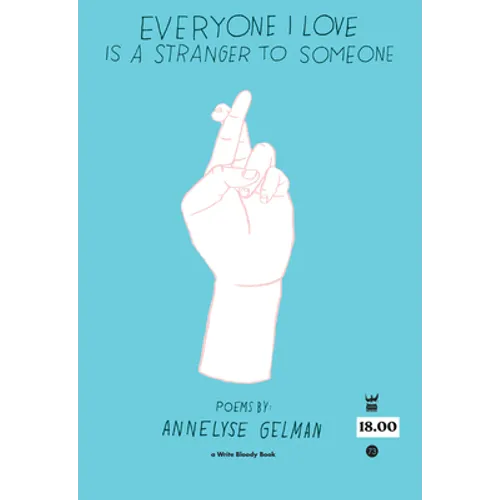 Everyone I Love Is a Stranger to Someone