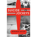 Suicide Jockeys: The Making of the WWII Combat Glider Pilot