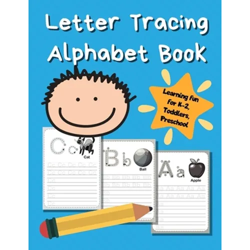 Letter Tracing Alphabet Book: ABC Learning Book for Kids - Toddlers, Preschool, K-2 - Sky Blue