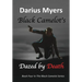 Black Camelot's Dazed By Death