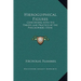 Hieroglyphical Figures: Concerning both the Theory and Practice of the Philosophers Stone