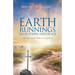 Earth Runnings, Revelations and Grace: Life Experiences Biblically Explored