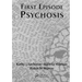 First Episode Psychosis
