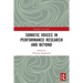 Somatic Voices in Performance Research and Beyond