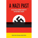 A Nazi Past: Recasting German Identity in Postwar Europe