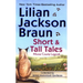 Short and Tall Tales: Moose County Legends Collected by James Mackintosh Qwilleran