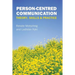 Person-Centred Communication: Theory, Skills and Practice