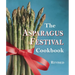 The Asparagus Festival Cookbook